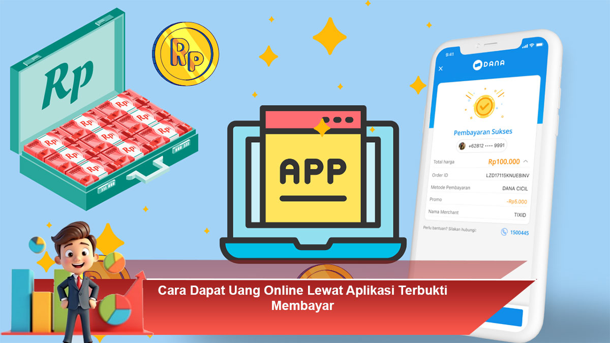Cara-Dapat-Uang-Online-Lewat-Aplikasi-Terbukti-Membayar