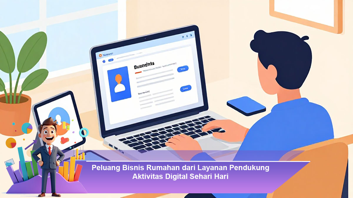 Peluang-Bisnis-Rumahan-dari-Layanan-Pendukung-Aktivitas-Digital-Sehari-Hari