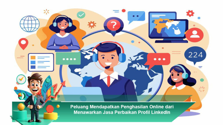Peluang-Mendapatkan-Penghasilan-Online-dari-Menawarkan-Jasa-Perbaikan-Profil-LinkedIn