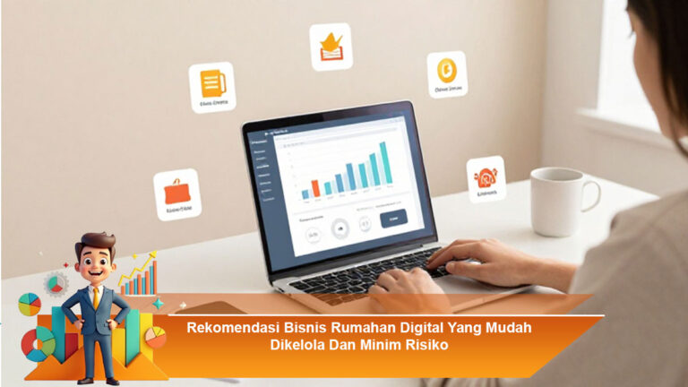 Rekomendasi-Bisnis-Rumahan-Digital-Yang-Mudah-Dikelola-Dan-Minim-Risiko