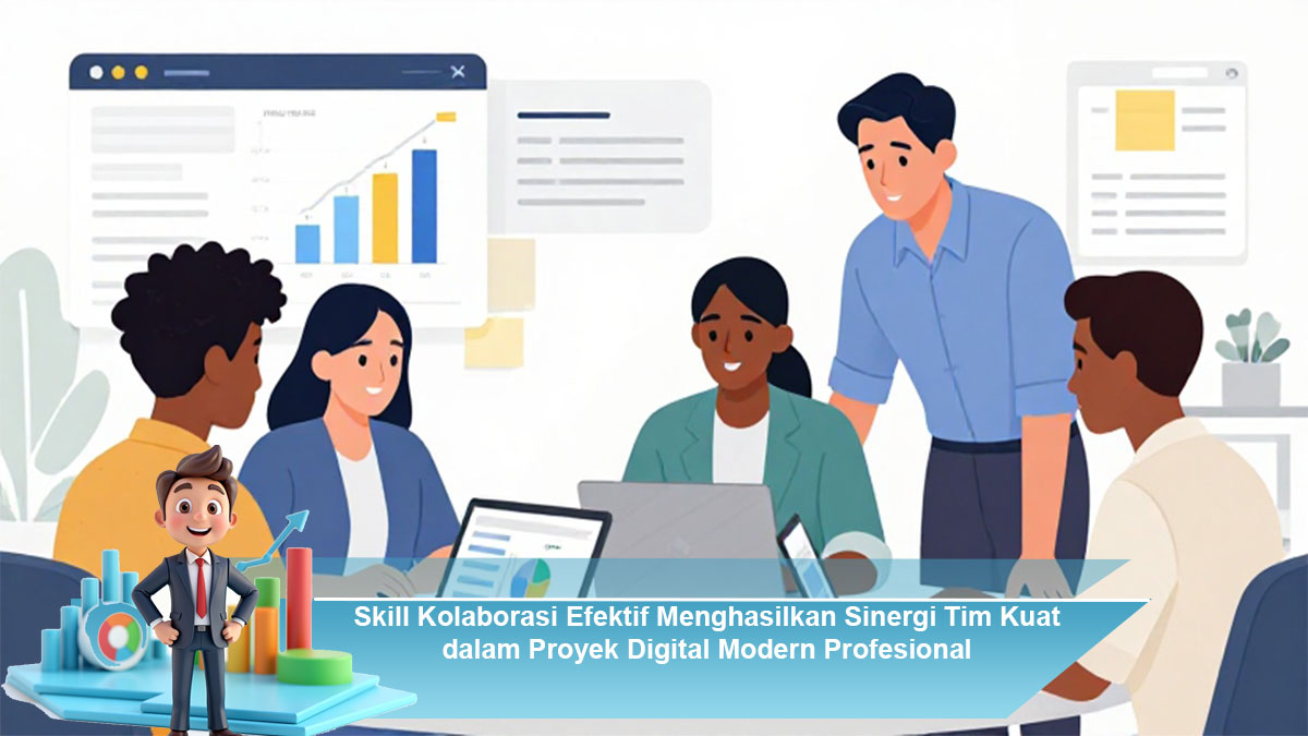 Skill-Kolaborasi-Efektif-Menghasilkan-Sinergi-Tim-Kuat-dalam-Proyek-Digital-Modern-Profesional