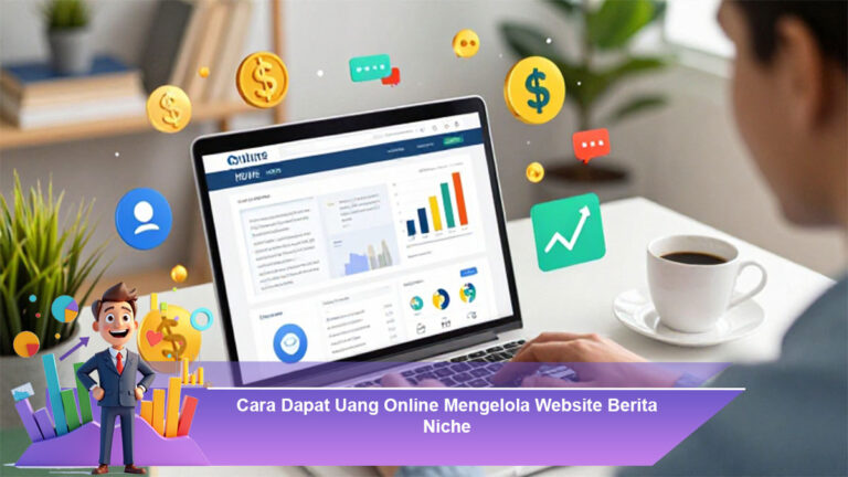 Cara-Dapat-Uang-Online-Mengelola-Website-Berita-Niche